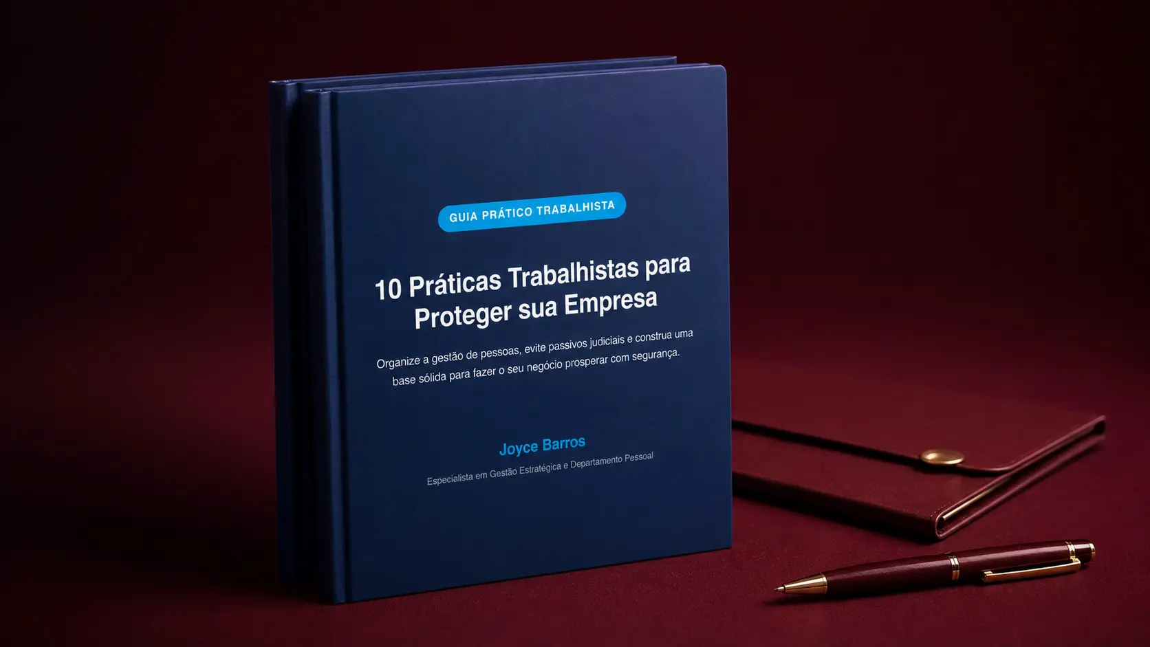 Manual 10 Práticas Trabalhistas para Proteger sua Empresa
